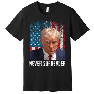 Never Surrender Trump Mug Shot 2024 President American Flag Premium T-Shirt