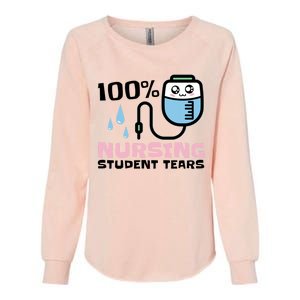 Nursing Student Tears Great Gift Womens California Wash Sweatshirt