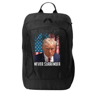 Never Surrender Trump Mug Shot 2024 President American Flag City Backpack