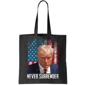 Never Surrender Trump Mug Shot 2024 President American Flag Tote Bag