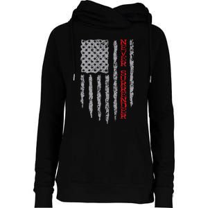 Never Surrender Usa Flag Never Surrender Womens Funnel Neck Pullover Hood