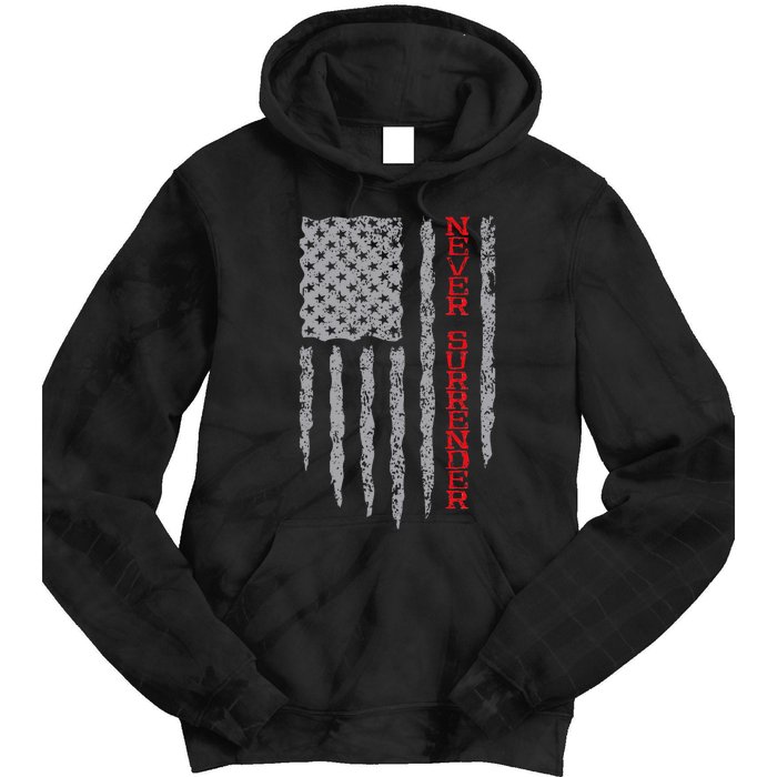 Never Surrender Usa Flag Never Surrender Tie Dye Hoodie