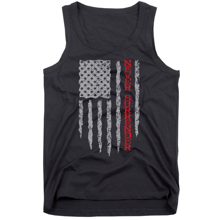 Never Surrender Usa Flag Never Surrender Tank Top