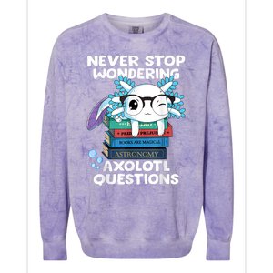 Never Stop Wondering Axolotl Questions Shirt Cute Axolotl Colorblast Crewneck Sweatshirt