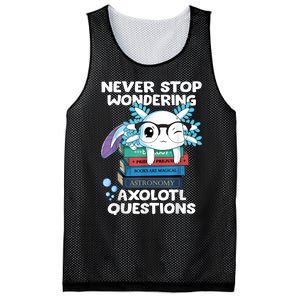 Never Stop Wondering Axolotl Questions Shirt Cute Axolotl Mesh Reversible Basketball Jersey Tank