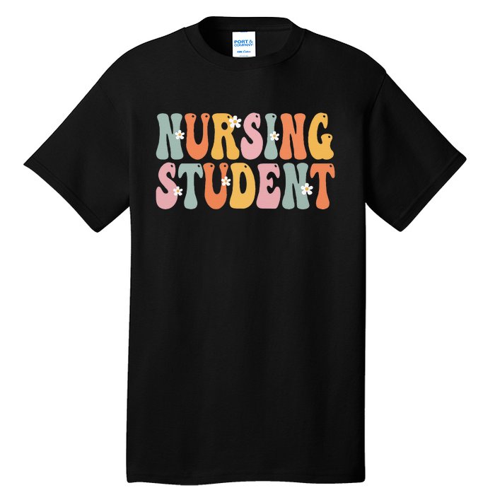 Nursing Student Week Groovy Appreciation Day For Women Work Tall T-Shirt