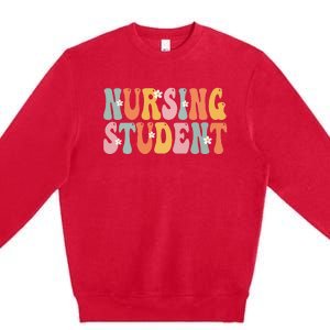 Nursing Student Week Groovy Appreciation Day For Women Work Premium Crewneck Sweatshirt