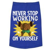 Never Stop Working On Yourself Cool Gift Doggie Tank