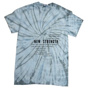 New Strength Wings Like Eagles Isaiah 4031 Blk Letter Tie-Dye T-Shirt