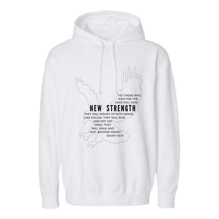 New Strength Wings Like Eagles Isaiah 4031 Blk Letter Garment-Dyed Fleece Hoodie