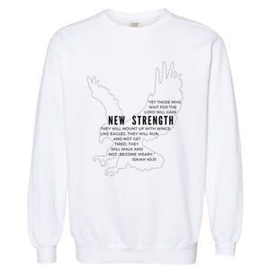 New Strength Wings Like Eagles Isaiah 4031 Blk Letter Garment-Dyed Sweatshirt