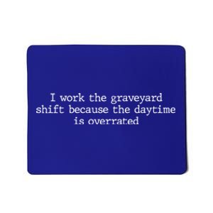 Night Shift Working Quote Nurses Night Crew Nursing Team Great Gift Mousepad