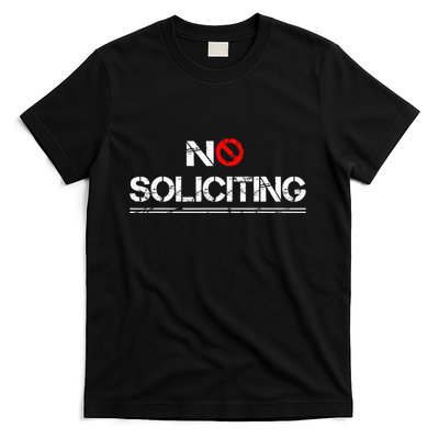 No Soliciting With The Symbol For No T-Shirt