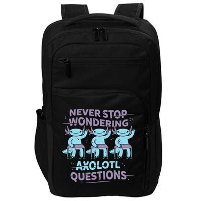 Never Stop Wondering AXOLOTL QUESTIONS Impact Tech Backpack