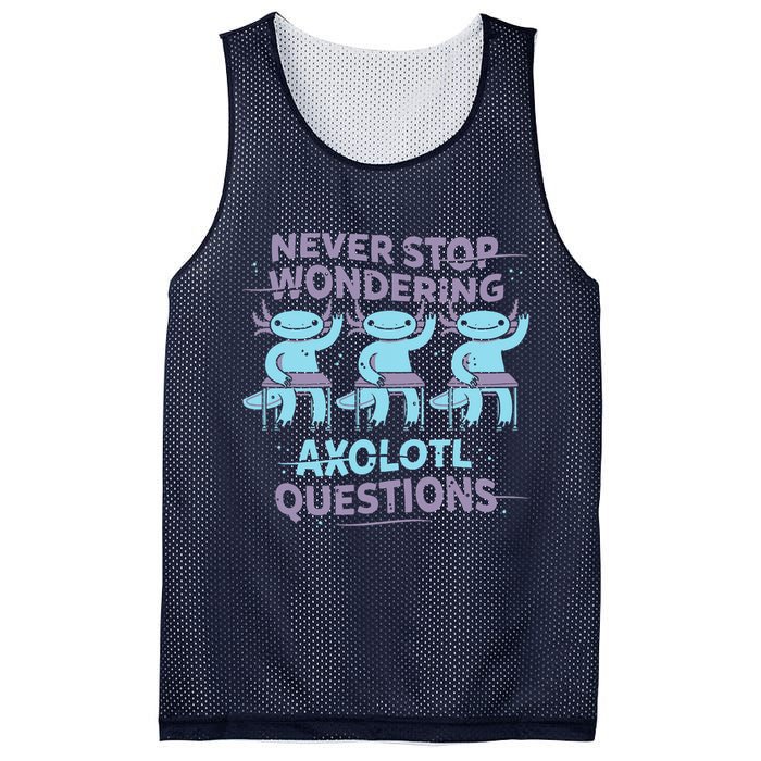 Never Stop Wondering AXOLOTL QUESTIONS Mesh Reversible Basketball Jersey Tank