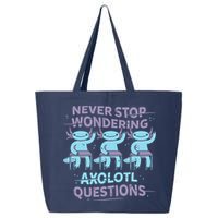 Never Stop Wondering AXOLOTL QUESTIONS 25L Jumbo Tote