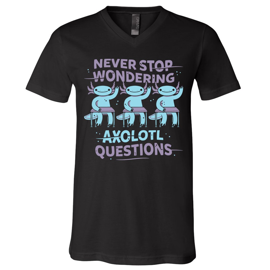 Never Stop Wondering Axolotl Questions V-Neck T-Shirt