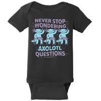 Never Stop Wondering Axolotl Questions Baby Bodysuit