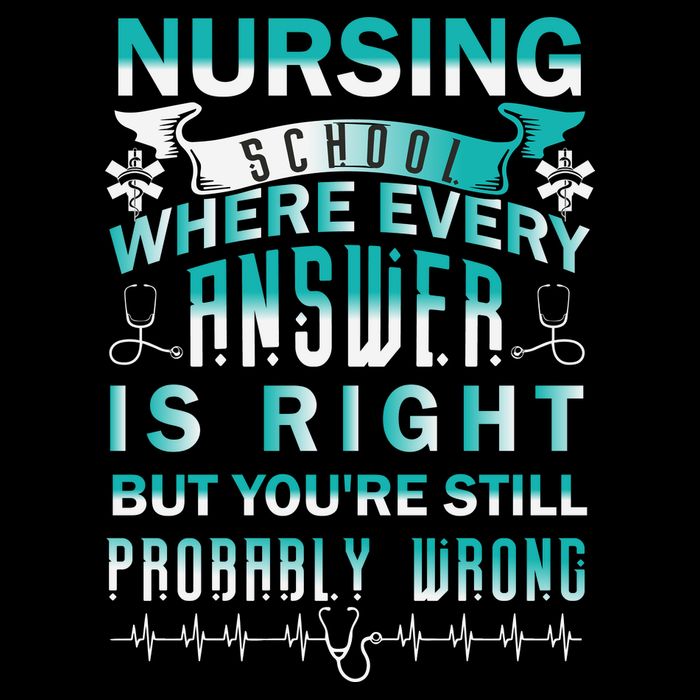 Nursing School Where Every Answer Is Right But You're Still Probably Wrong Backpack