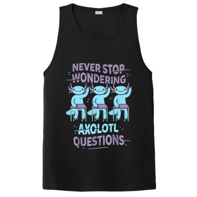 Never Stop Wondering AXOLOTL QUESTIONS For Axolotl Lovers PosiCharge Competitor Tank