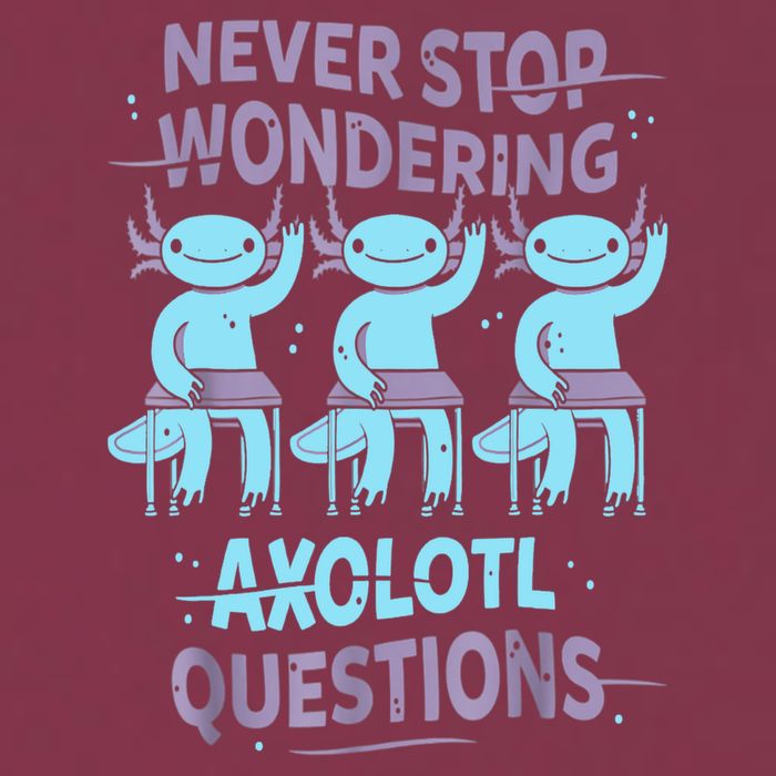 Never Stop Wondering AXOLOTL QUESTIONS For Axolotl Lovers 16oz Travel Tumbler