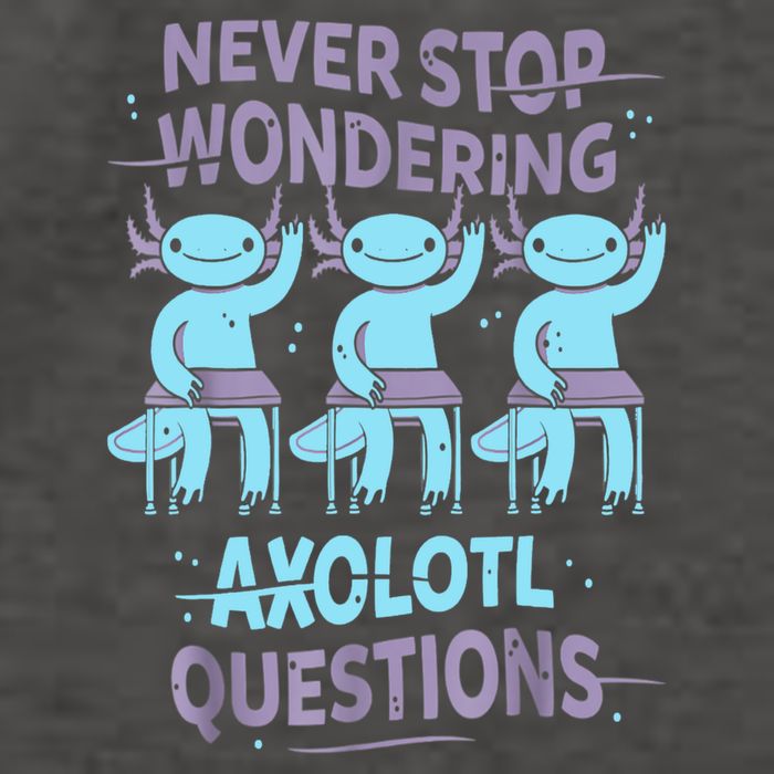 Never Stop Wondering AXOLOTL QUESTIONS For Axolotl Lovers Vector Backpack