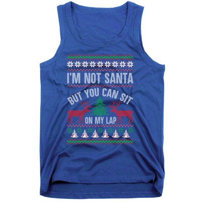 Not Santa You Can Sit On My Lap Ugly Christmas Gift Tank Top