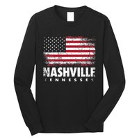 Nashville Tennessee 4th Of July American Flag Usa America Long Sleeve Shirt