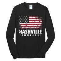 Nashville Tennessee 4th Of July American Flag Usa America Tall Long Sleeve T-Shirt