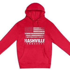 Nashville Tennessee 4th Of July American Flag Usa America Premium Pullover Hoodie