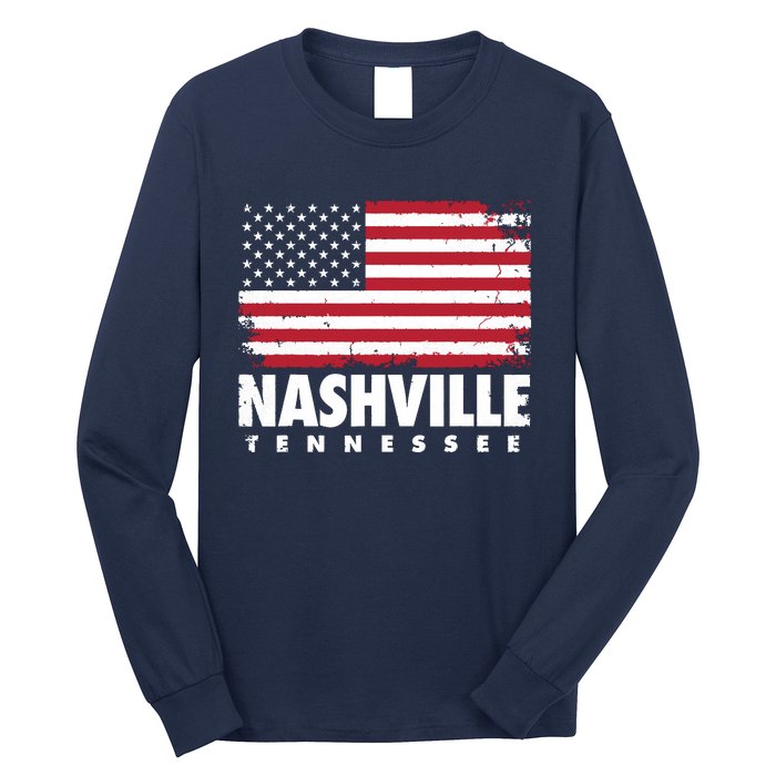 Nashville Tennessee 4th Of July American Flag Usa America Long Sleeve Shirt