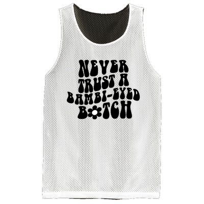 Never Trust A Bamb Eyed Biitch Humor Quotes Mesh Reversible Basketball Jersey Tank