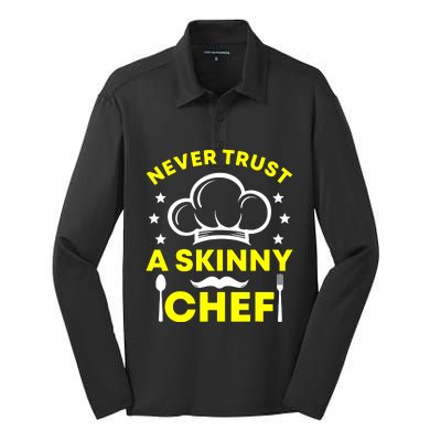 Never Trust A Skinny Chef Silk Touch Performance Long Sleeve Polo