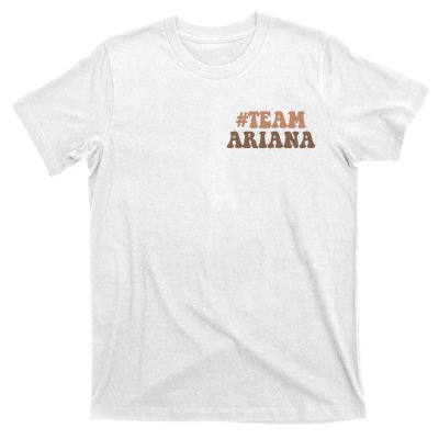 Never Trust A Tom Vanderpump Rules Team Ariana T-Shirt