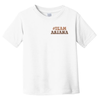 Never Trust A Tom Vanderpump Rules Team Ariana Toddler T-Shirt