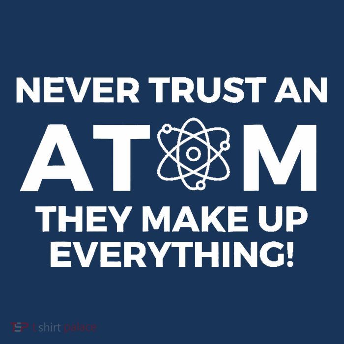 Never Trust an Atom They Make Up Everything - Chemistry Short Acrylic Beanie