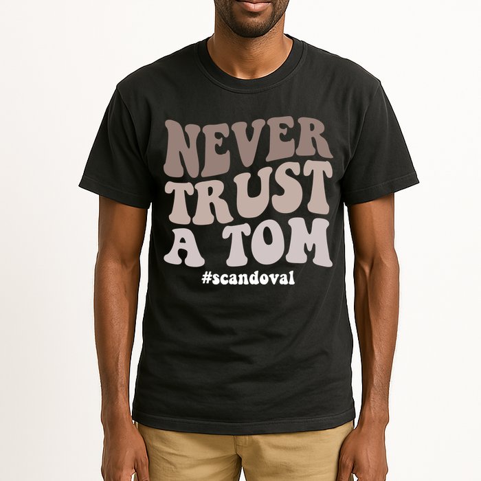Never Trust A Tom Vanderpump Rules Team Ariana Tall T-Shirt