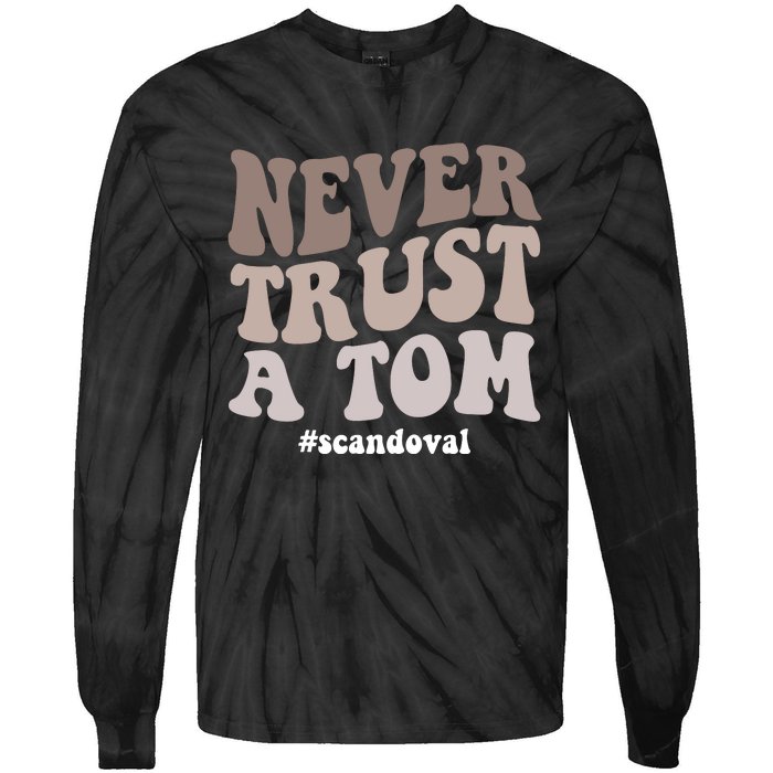 Never Trust A Tom Vanderpump Rules Team Ariana Tie-Dye Long Sleeve Shirt