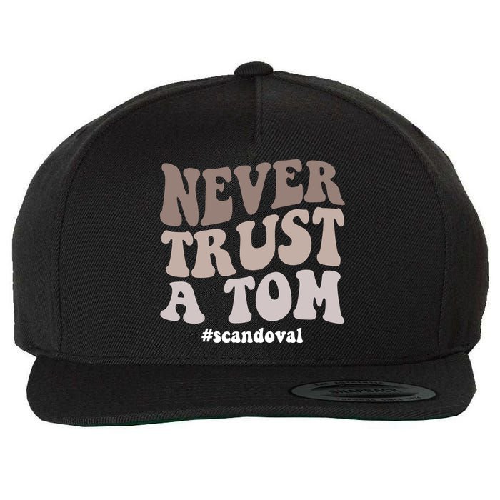 Never Trust A Tom Vanderpump Rules Team Ariana Wool Snapback Cap