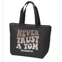 Never Trust A Tom Vanderpump Rules Team Ariana Zip Tote Bag