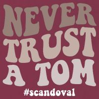 Never Trust A Tom Vanderpump Rules Team Ariana 16oz Travel Tumbler