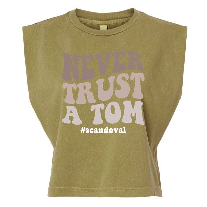 Never Trust A Tom Vanderpump Rules Team Ariana Garment-Dyed Women's Muscle Tee
