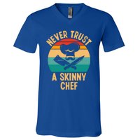 Never Trust A Skinny Chef Funny Chef Cooking Lovers Chefs Gift V-Neck T-Shirt