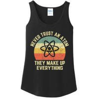 Never Trust an Atom Science Funny Love Science Teacher Ladies Essential Tank