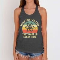 Never Trust an Atom Science Funny Love Science Teacher Women's Knotted Racerback Tank