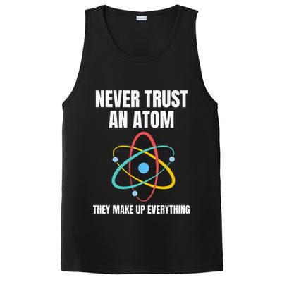 Never Trust An Atom They Make Up Everything Science Teacher PosiCharge Competitor Tank
