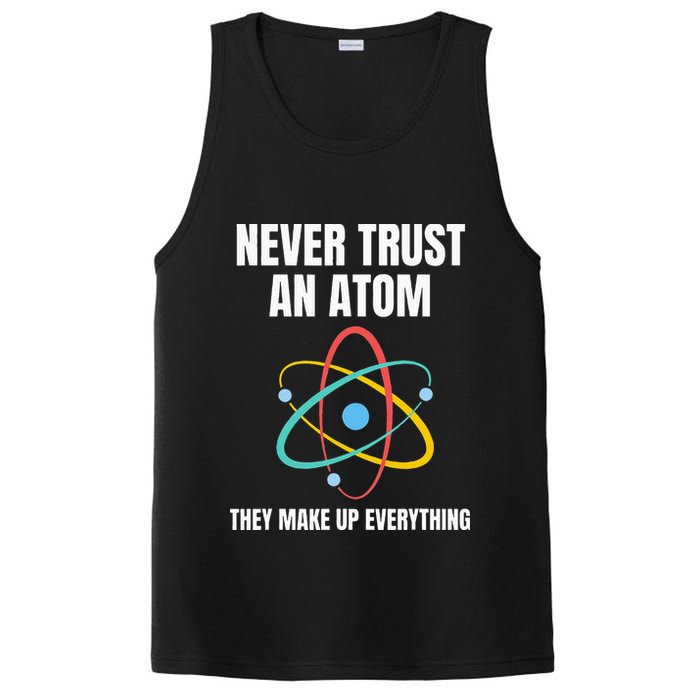 Never Trust An Atom They Make Up Everything Science Teacher PosiCharge Competitor Tank