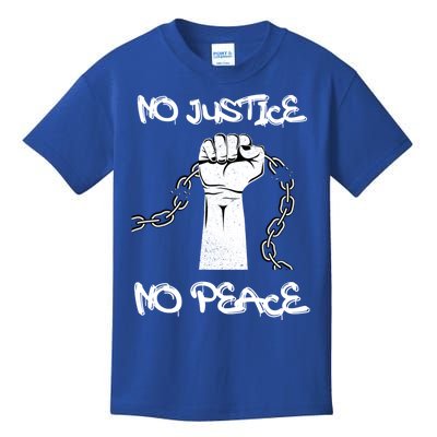 Not Taking Anymore Racist Bullshit No Justice No Peace Gift Kids T-Shirt