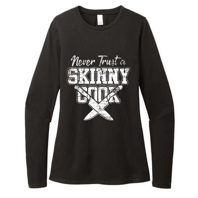 Never Trust A Skinny Cook Womens CVC Long Sleeve Shirt