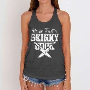 Never Trust A Skinny Cook Women's Knotted Racerback Tank